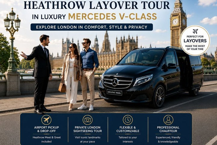 Heathrow Layover: London Tour in a Luxury Mercedes V-Class - Photo 1 of 15